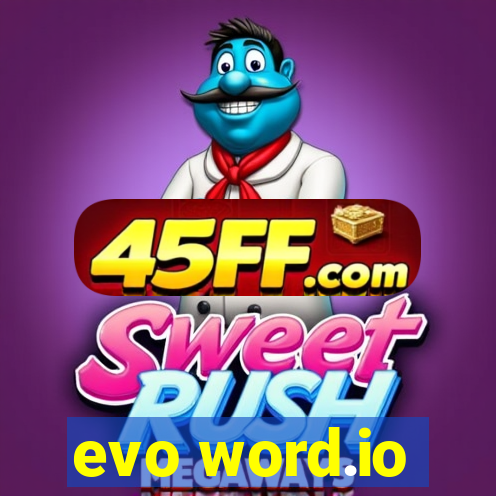 evo word.io